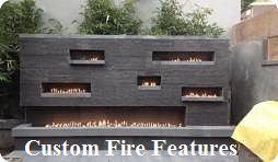 Custom Fire Features